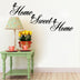 Home sweet home living room bedroom carved wall sticker - Minihomy